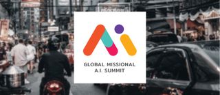 Connecting AI to Global Missions